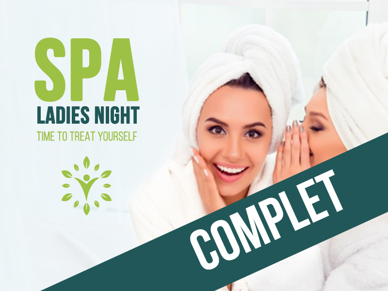 ladies night spa COMPLET